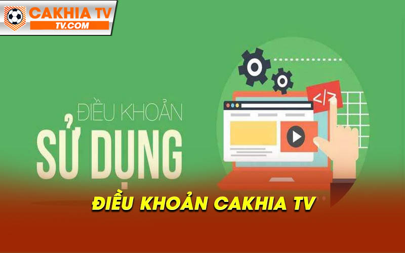 Dieu Khoan Cakhia Tv Điều Khoản Cakhia Tv